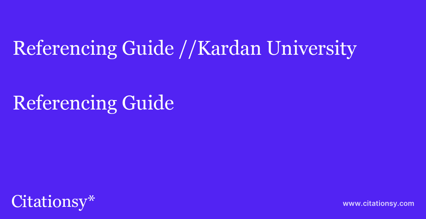 Referencing Guide: //Kardan University